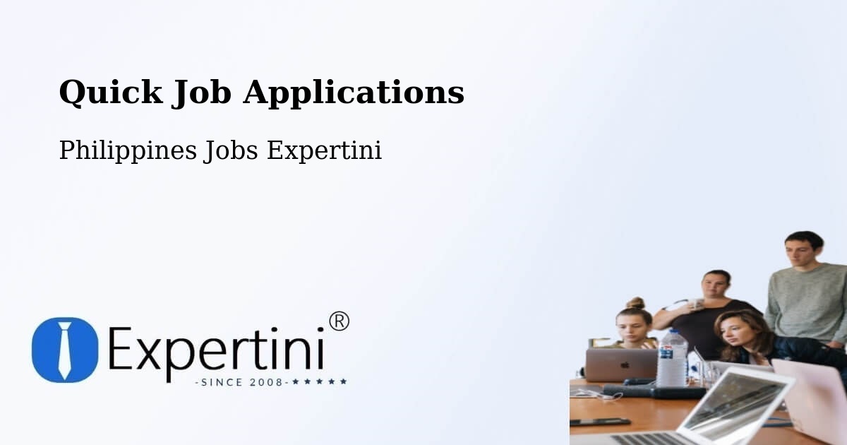 Quick Job Applications - Philippines Jobs Expertini